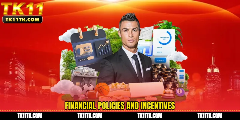 Financial policies and incentives