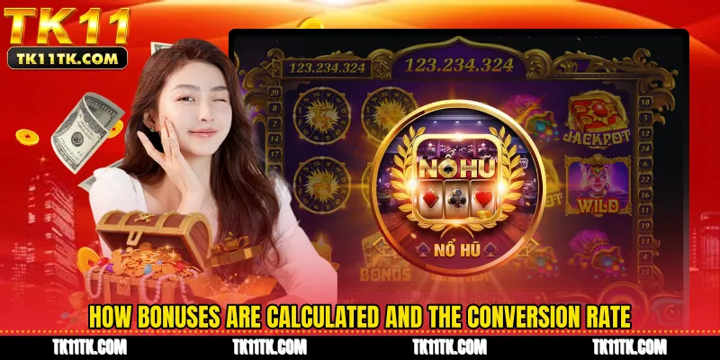 How bonuses are calculated and the conversion rate