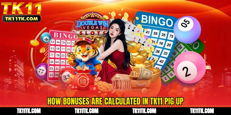 How bonuses are calculated in TK11 Pig Up