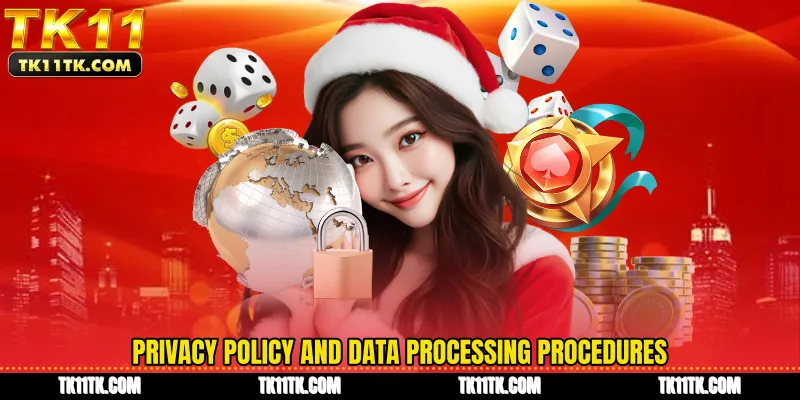 Privacy Policy and Data Processing Procedures