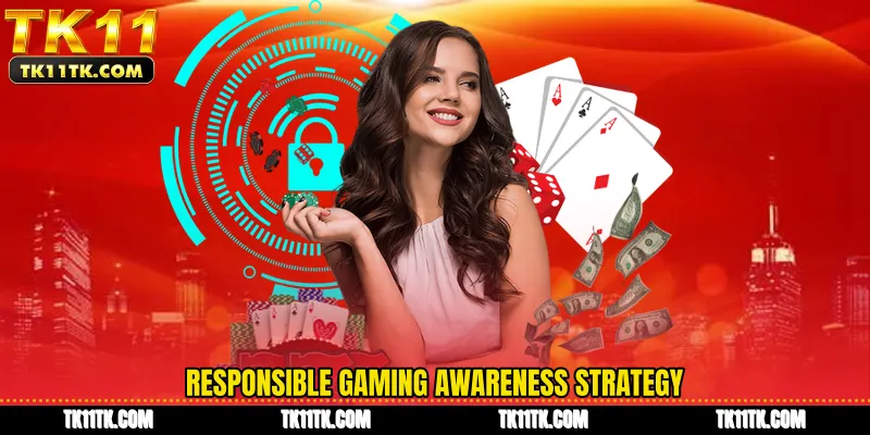 Responsible Gaming Awareness Strategy